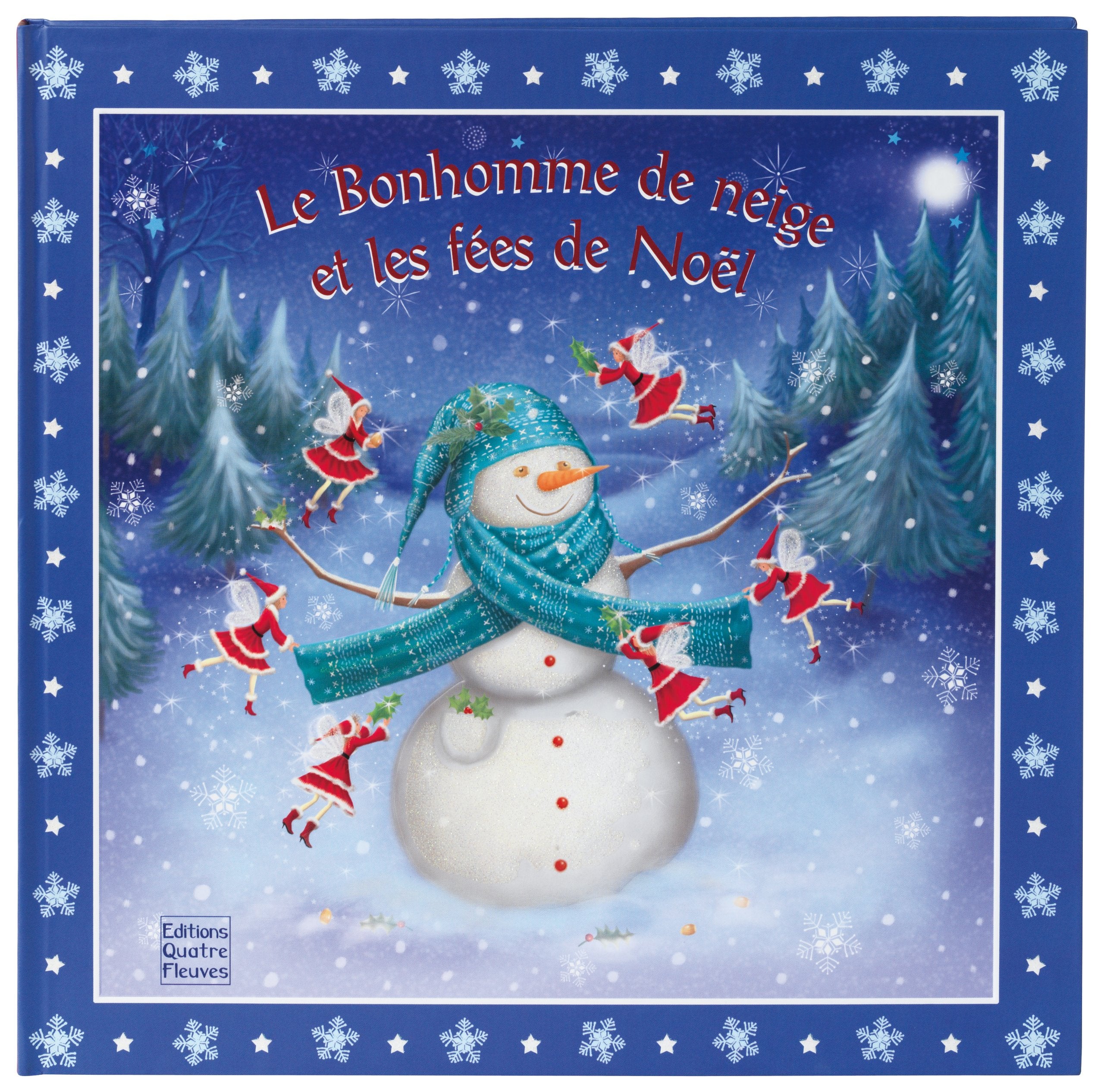 Le Bonhomme de neige et les fées de Noël book