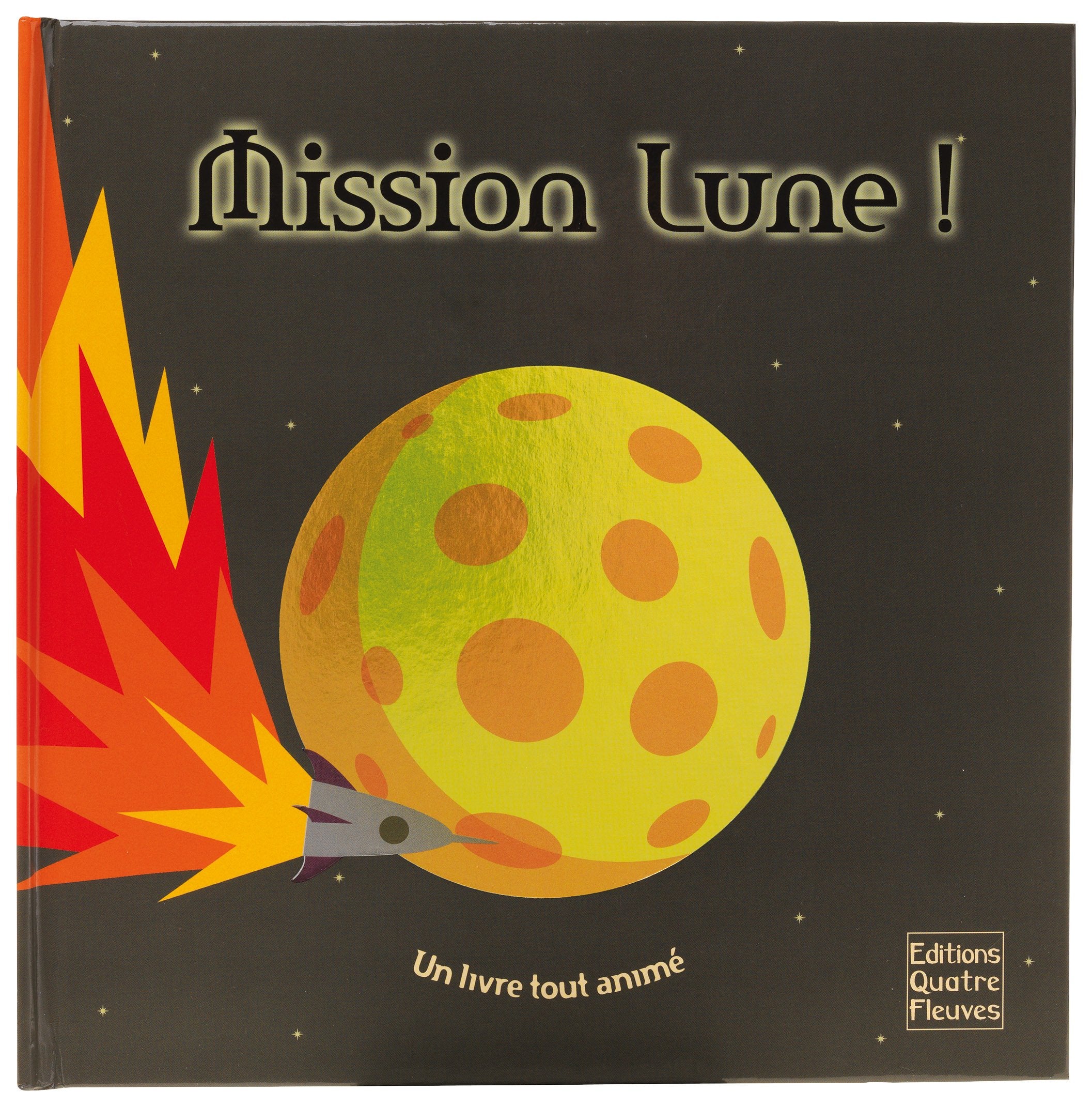 Mission Lune !: Un livre tout animé Books