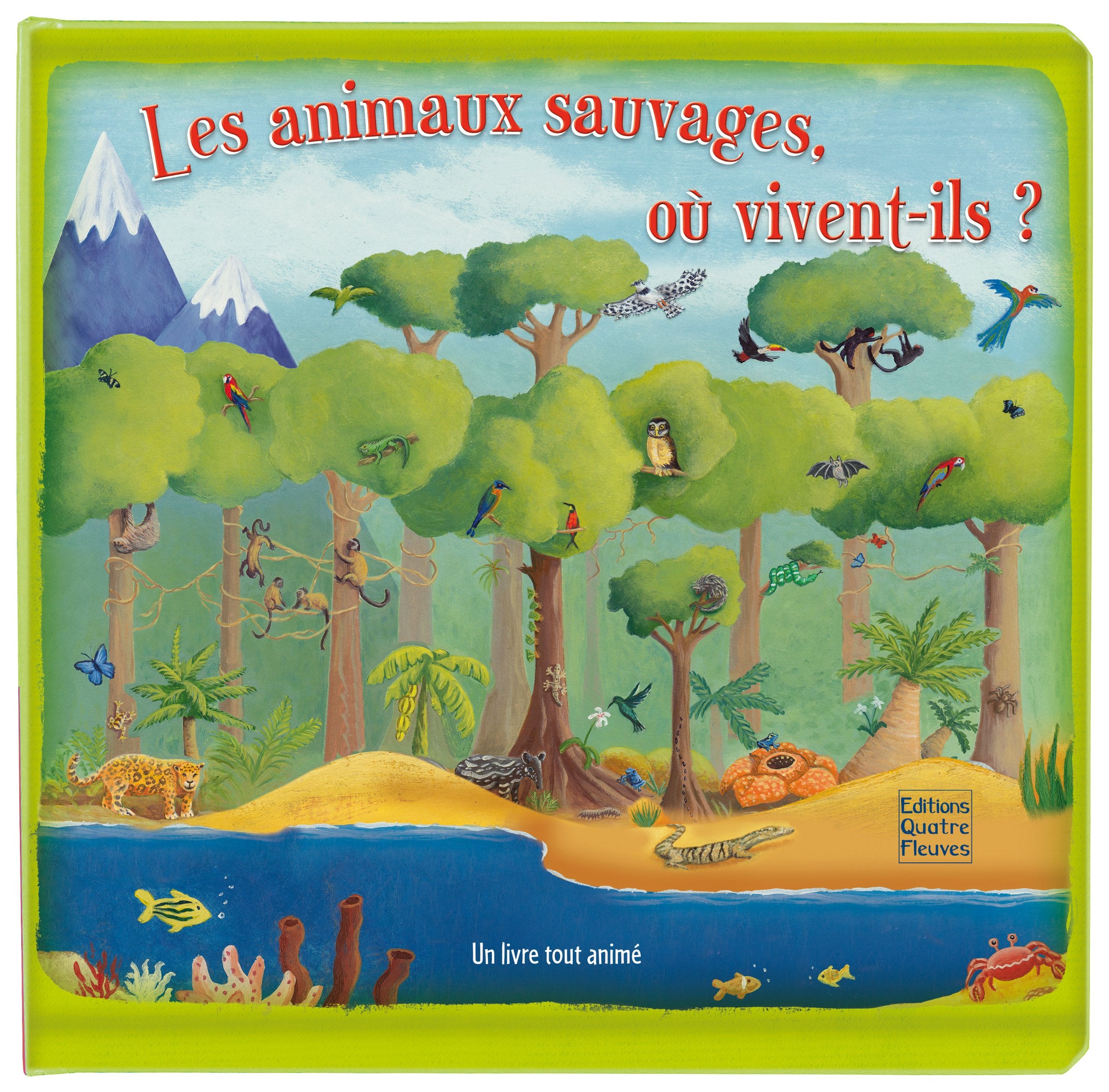Les animaux sauvages, où vivent-ils ? Books