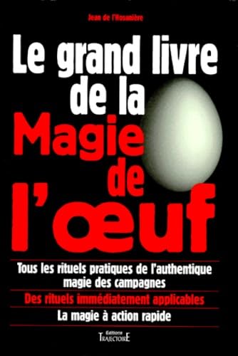Le grand livre de la magie de l'oeuf Religion & Esotericism