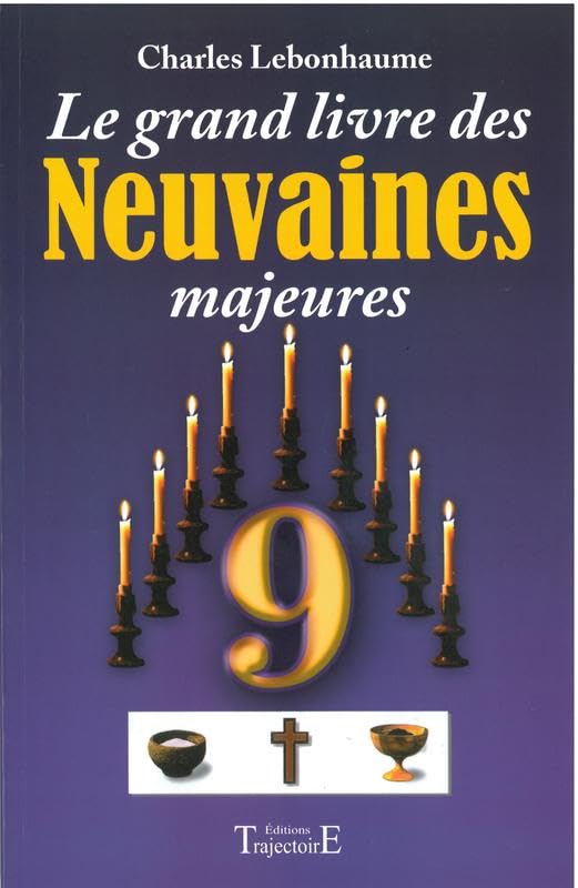 Le grand livre des neuvaines majeures book