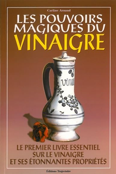 Les pouvoirs magiques du vinaigre Religion & Esotericism