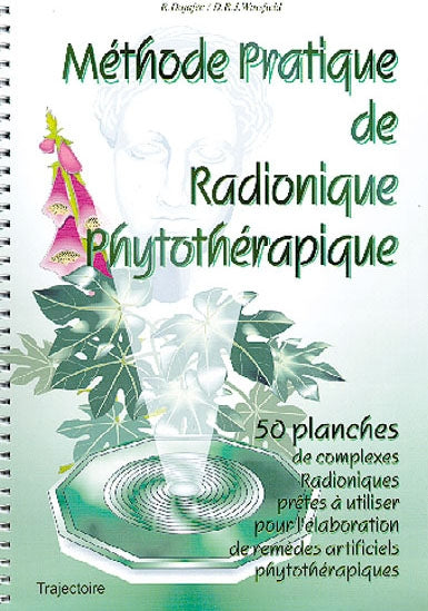 Méthode pratique de radionique phytothérapique Health, Nutrition & Fitness