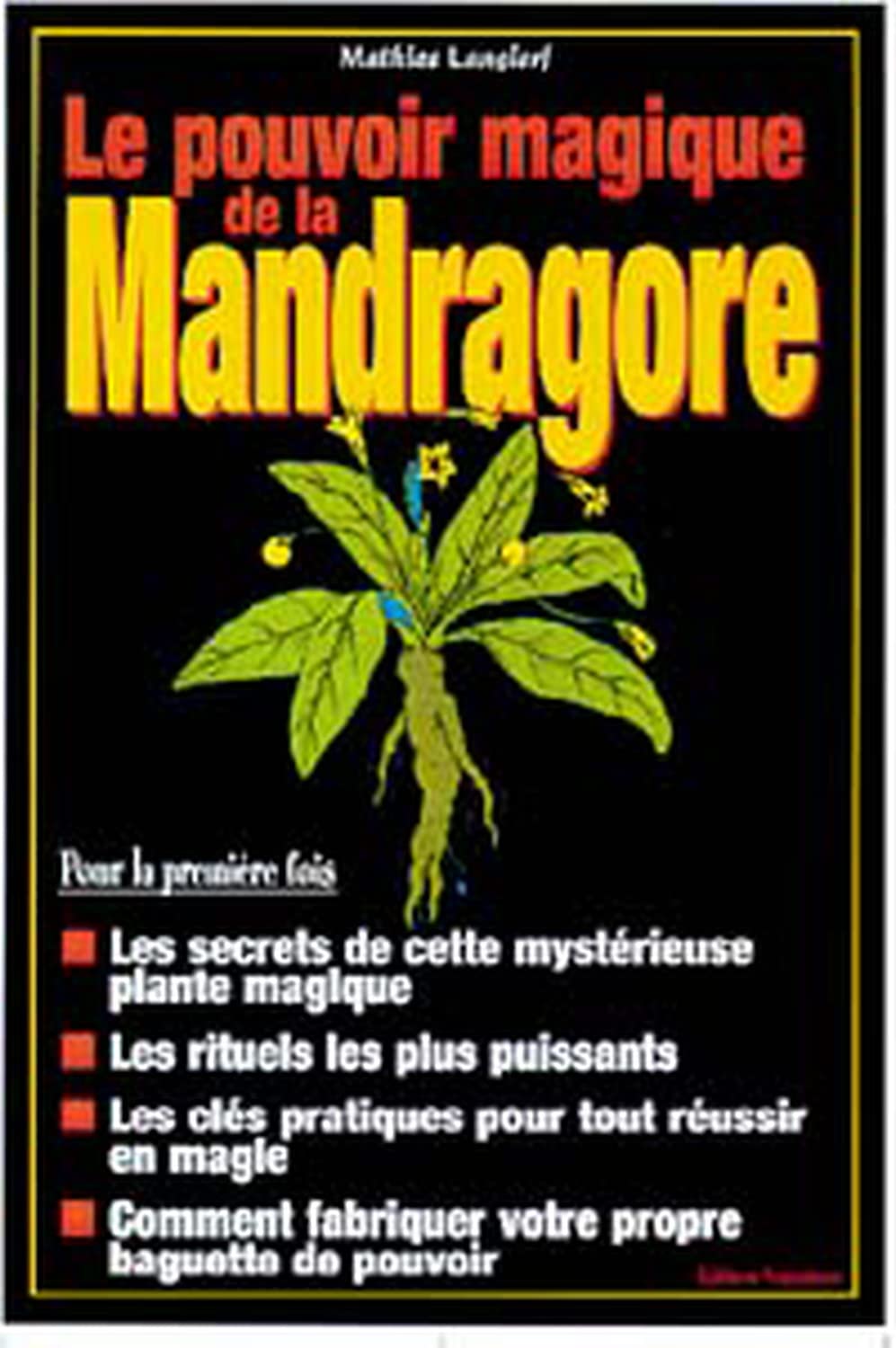 Pouvoirs magiques de la mandragore Religion & Esotericism