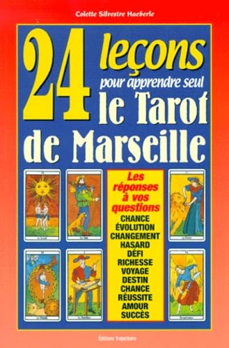 24 leçons pour apprendre seul le tarot de Marseille book