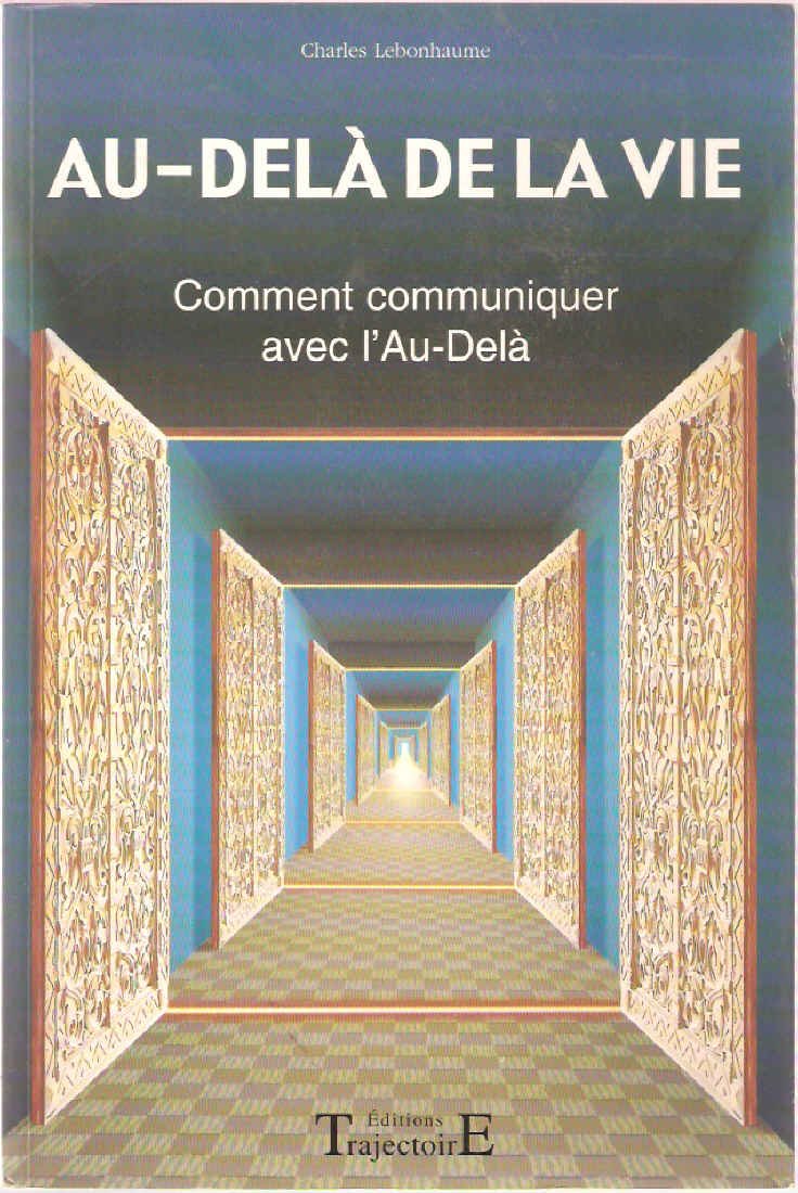 Au-delà de la vie - Communiquer au-delà Religion & Esotericism