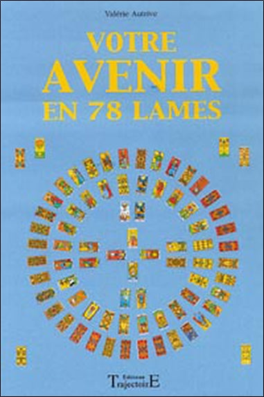 Votre avenir en 78 lames Religion & Esotericism
