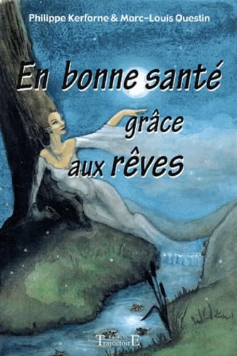 En bonne santé grâce aux rêves book