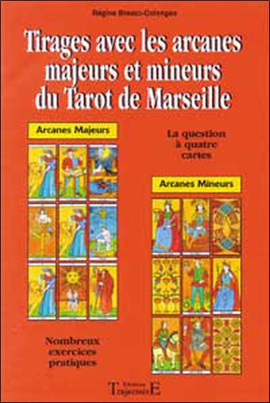 Tirages avec les arcanes majeurs et mineurs du tarot de Marseille Religion & Esotericism