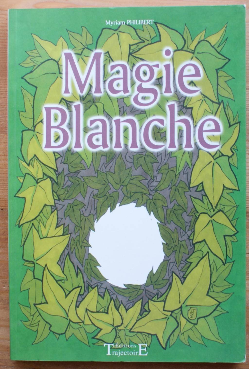 Magie blanche - M. Philibert Religion & Esotericism