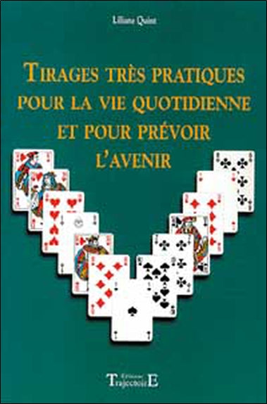 Tirages très pratiques pour la vie quotidienne et pour prévoir l'avenir Religion & Esotericism
