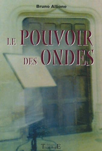 Le Pouvoir des ondes Religion & Esotericism