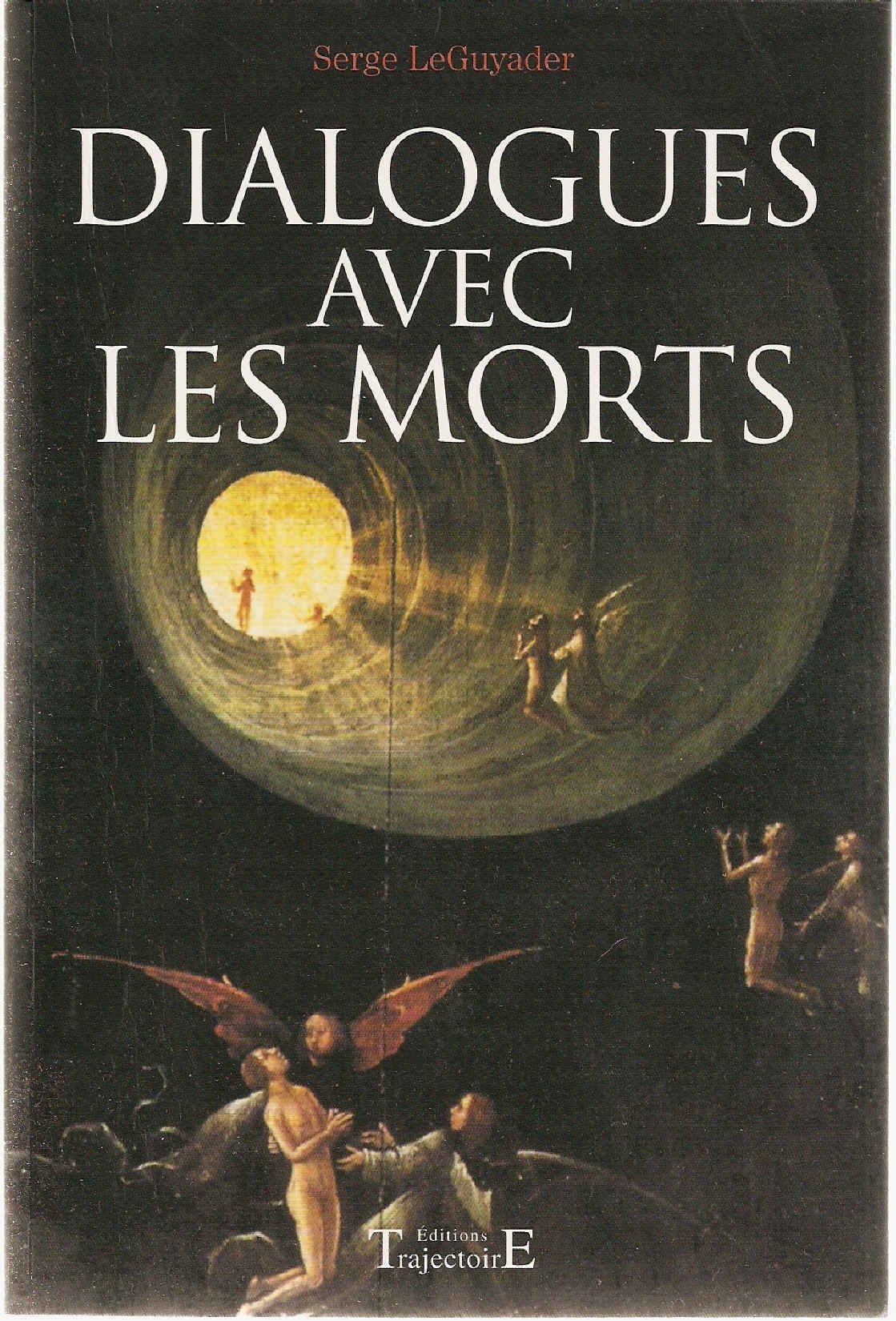 Dialogues avec les morts: Enquête sur l'au-delà Religion & Esotericism