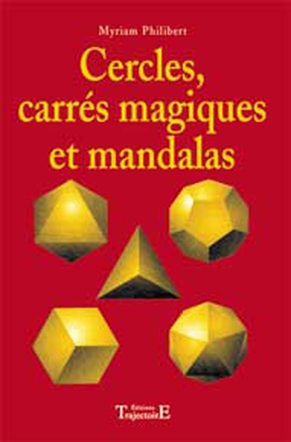 Cercles, carrés magiques et mandalas book