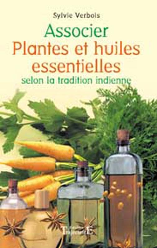 Associer plantes et huiles essentielles Health, Nutrition & Fitness