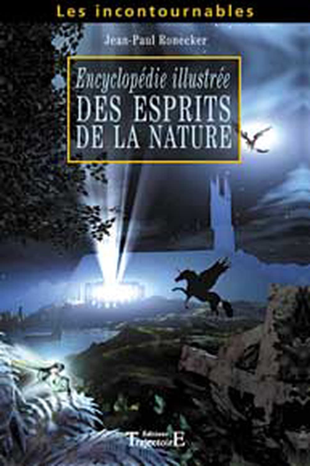 Encyclopédie illustrée des esprits de la nature Religion & Esotericism