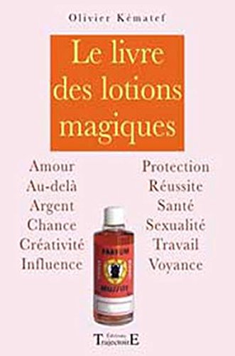 Livre des lotions magiques Religion & Esotericism