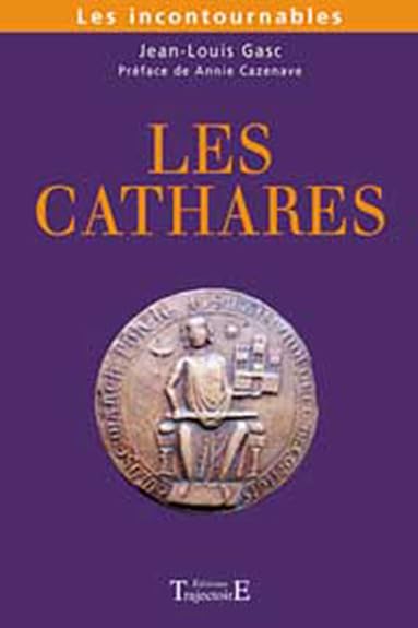 Cathares les incontournables Religion & Esotericism