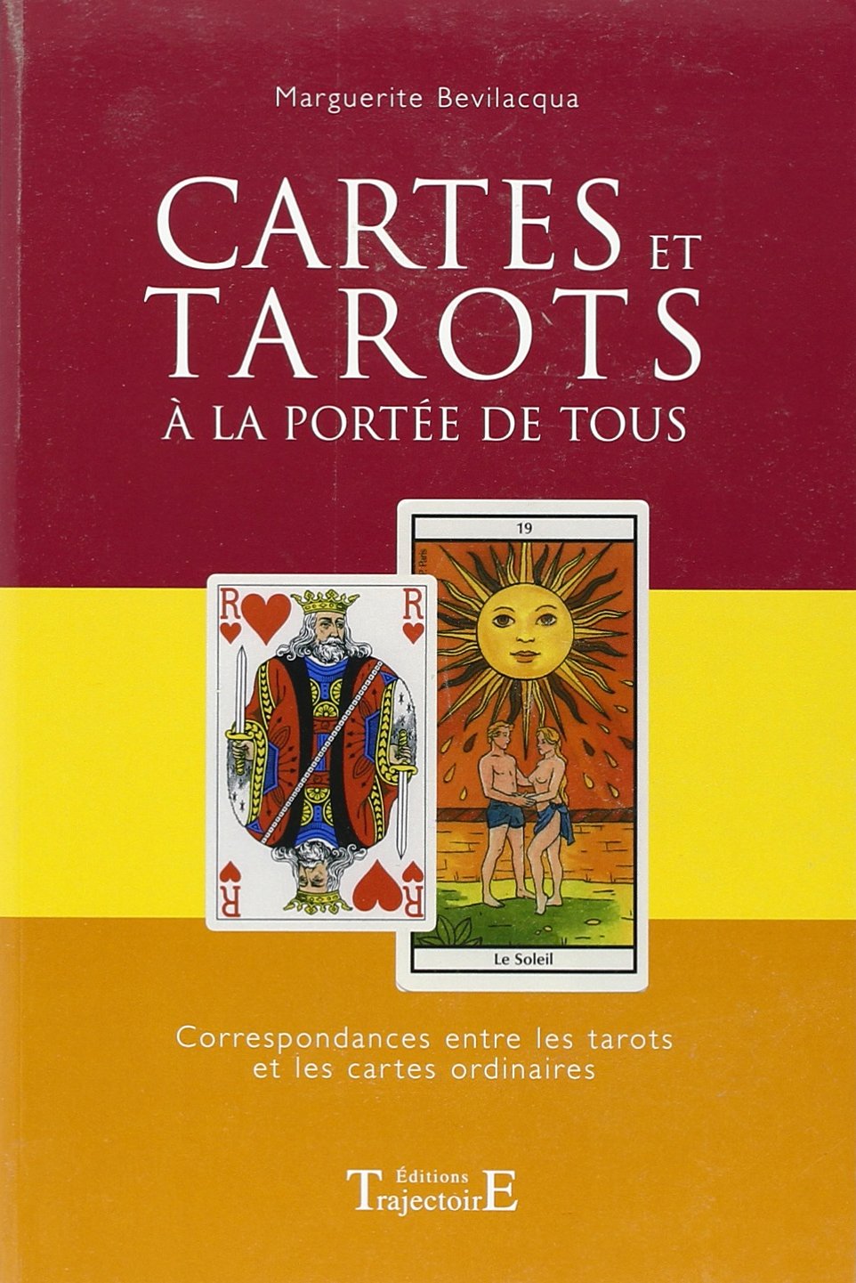 CARTES ET TAROTS E LA PORT E DE TOUS Religion & Esotericism