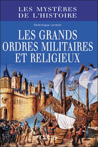 Les grands ordres militaires et religieux Philosophy