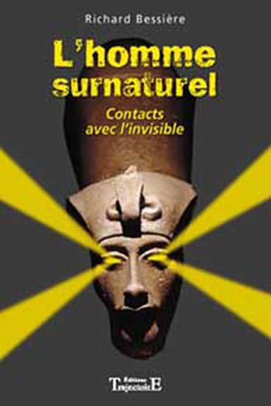 Homme surnaturel - Contacts avec l'invisible Religion & Esotericism