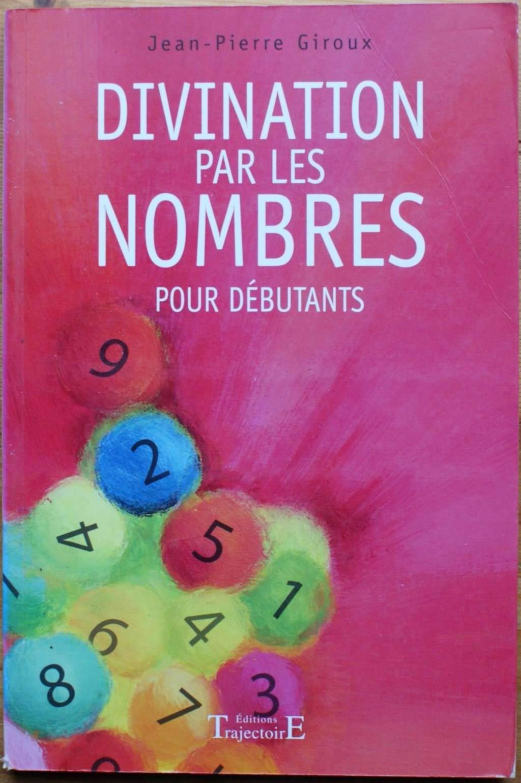 Divination par les nombres pour débutants Religion & Esotericism