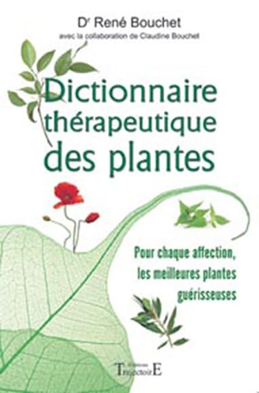 Dictionnaire thérapeutique des plantes book