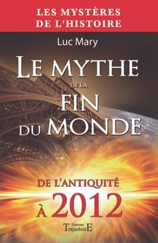 Mythe de la fin du monde book
