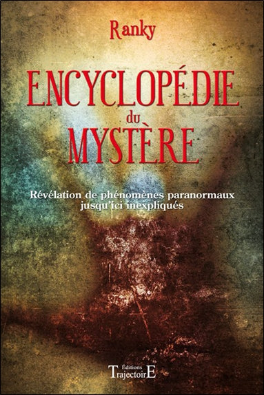 Encyclopédie du mystère : révélation de phénomènes paranormaux jusqu'ici inexpliqués Health, Nutrition & Fitness