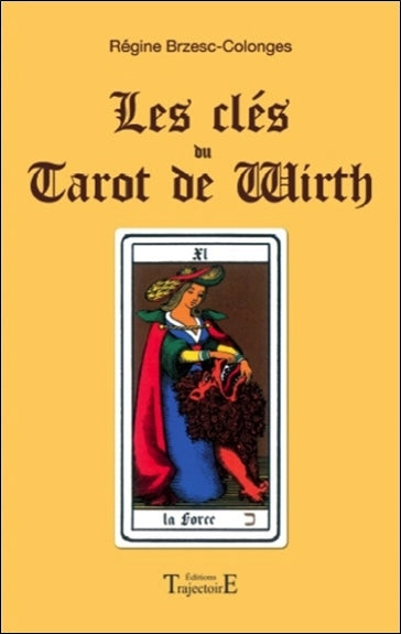 Les clés du tarot de Wirth Religion & Esotericism