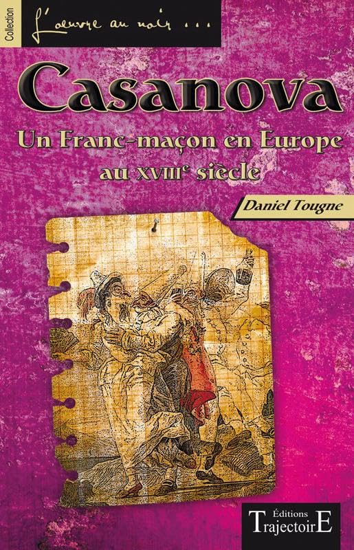 Casanova - Un Franc-maçon en Europe au XVIIIème siècle book