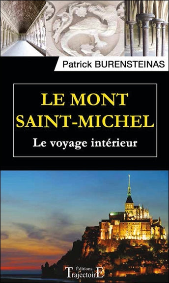 Le Mont-Saint-Michel : le voyage intérieur book