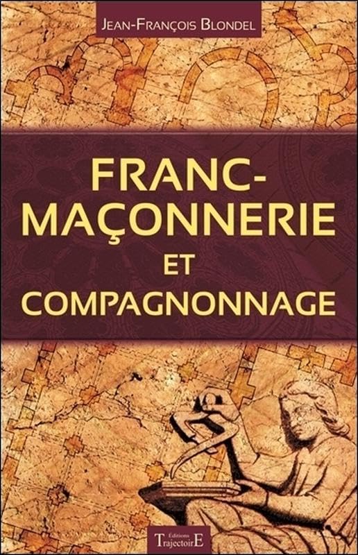 Franc-maçonnerie et compagnonnage book