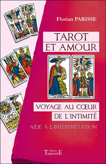 Tarot et amour : voyage au coeur de l'intimité : aide à l'interprétation Religion & Esotericism