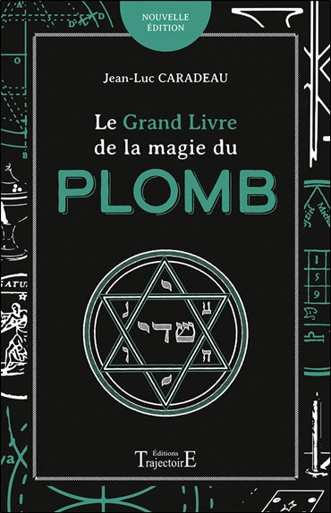 Le grand livre de la magie du plomb Religion & Esotericism