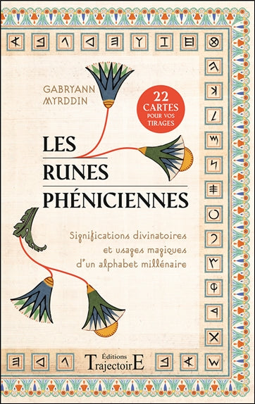 Les runes phéniciennes : significations divinatoires et usages magiques d'un alphabet millénaire : 22 cartes pour vos tirages Religion & Esotericism