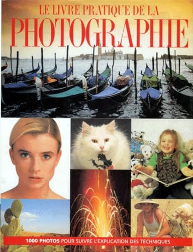 Le livre pratique de la photographie Books