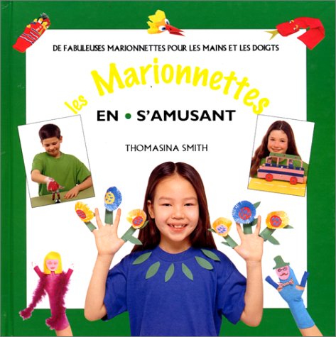 Les Marionnettes en s'amusant book