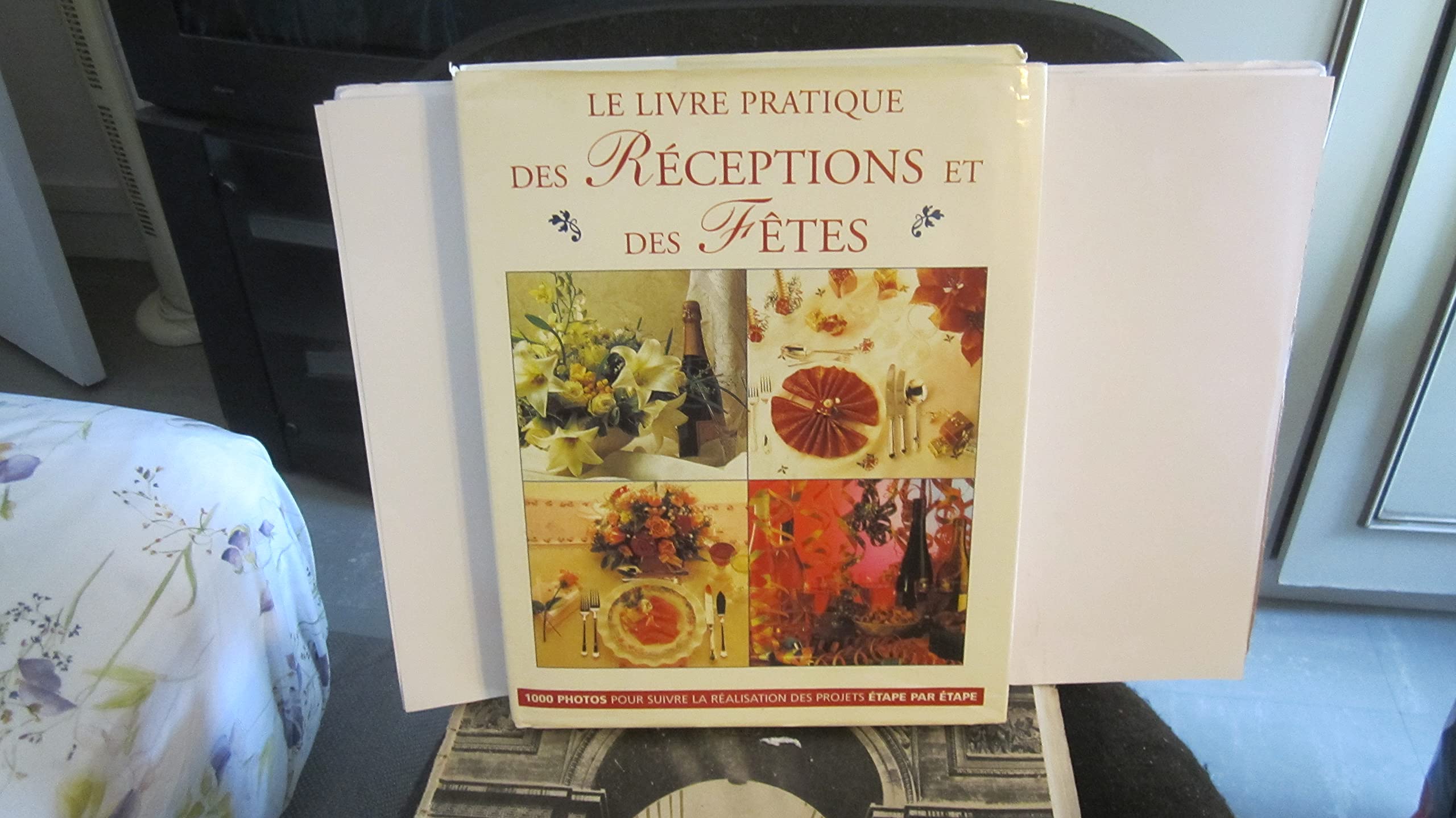 Le Livre pratique des réceptions et des fêtes book