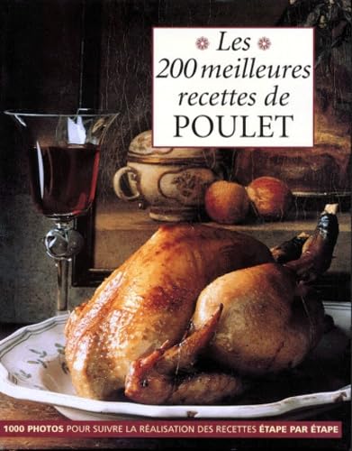 Les 200 meilleures recettes de poulet Books