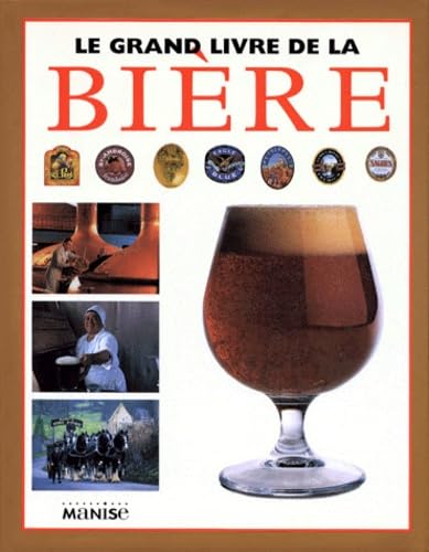 Le grand livre de la bière Books