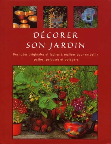 Décorer son jardin Books