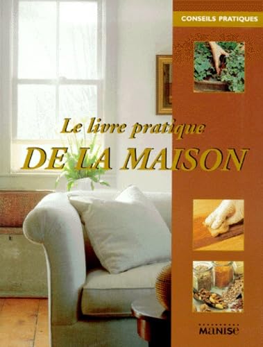 Le Livre Pratique de la maison book
