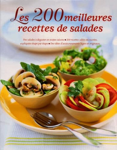 Les 200 meilleures recettes de salades Books