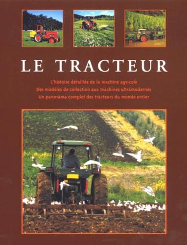 Le Grand Livre des tracteurs book