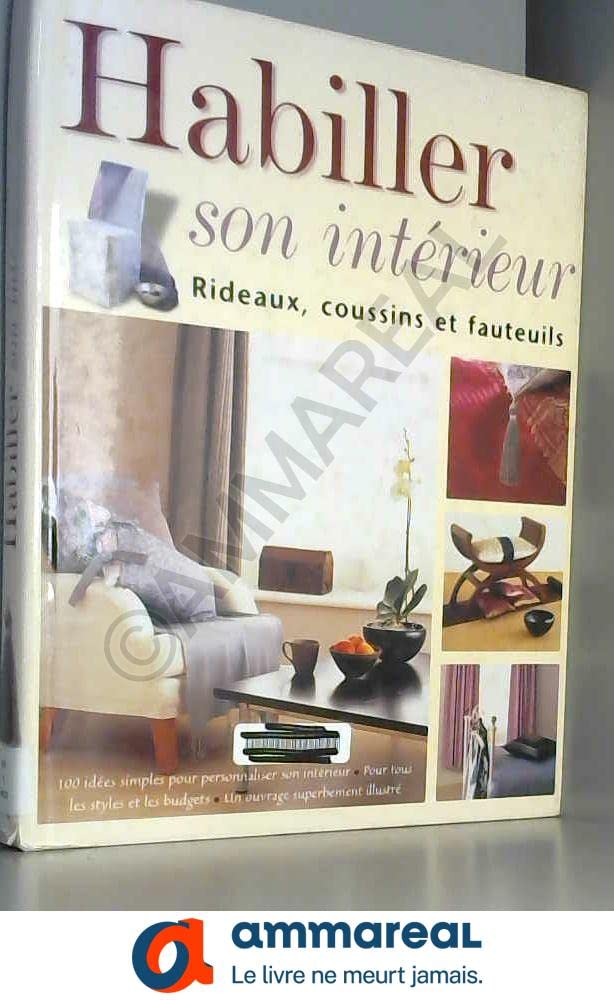 Habiller son intérieur : Rideaux, coussins et fauteuils book