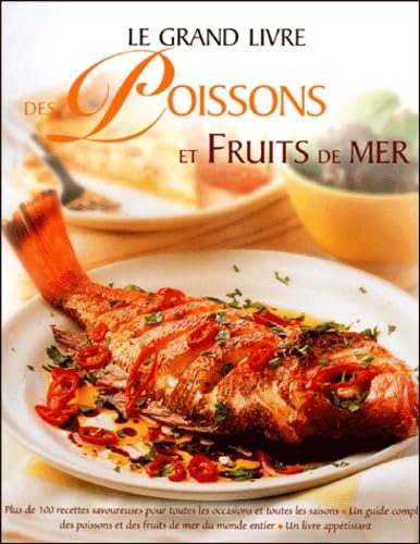Le Grand Livre des poissons et des fruits de mer book