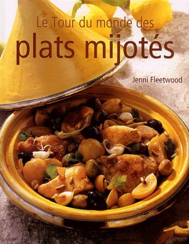 Le tour du monde des plats mijotés Books