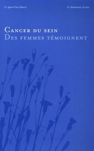 Le cancer du sein: Des femmes témoignent book