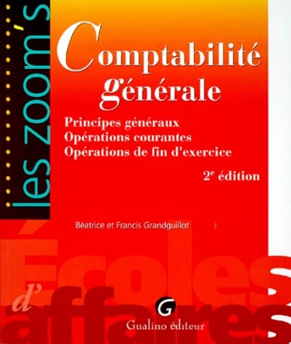 Comptabilité générale: Principes généraux Opérations courantes Opérations de fin d'exercice book